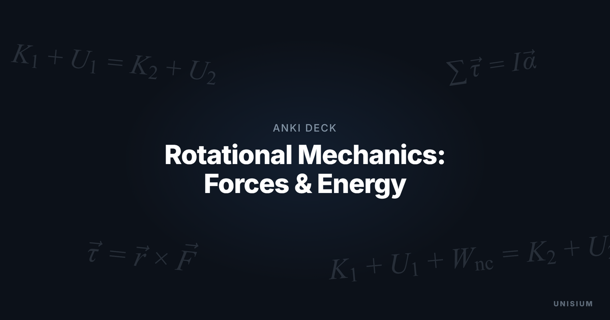 Rotational Mechanics: Forces & Energy Anki Deck (Physics) deck cover